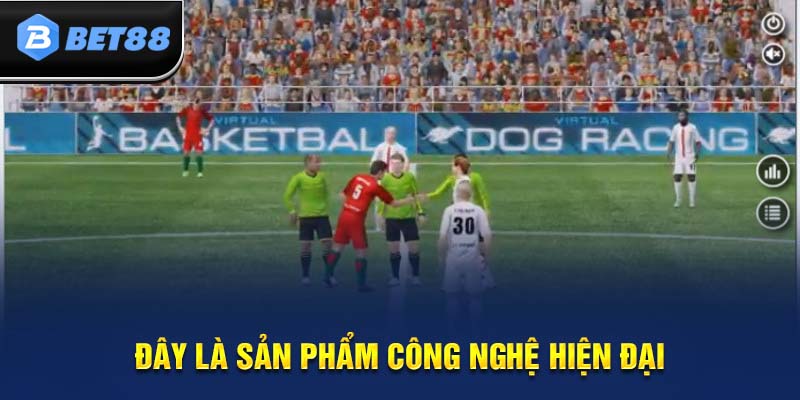 Bóng Đá Ảo là sản phẩm của công nghệ hiện đại